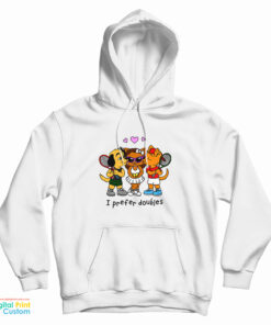 I Prefer Doubles Hoodie