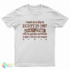 I Went On A Trip To Egypt In 1987 T-Shirt