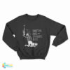 Shooting Guns And Spreading Buns Sweatshirt