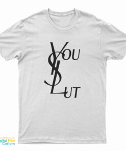 You Slut Logo Parody T-Shirt
