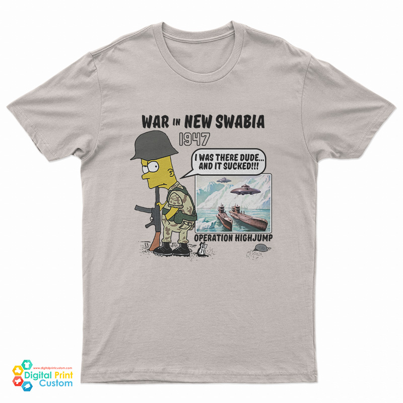 Bart Simpson War In New Swabia 1947 T-Shirt