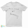 Don't Ruin My Fantasy T-Shirt