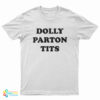 Emma Roberts Dolly Parton Tits T-Shirt