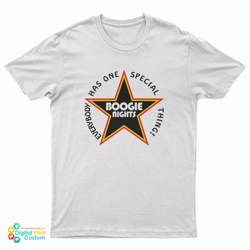 Everybody Has One Special Thing Boogie Nights T-Shirt