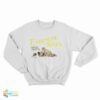 Everyone Sucks Except For This Fucking Awesome Cat Sweatshirt
