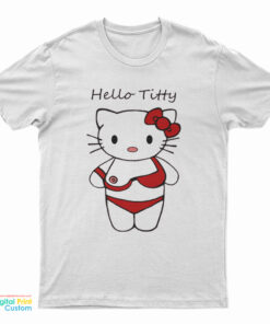 Hello Titty Funny Hello Kitty T-Shirt