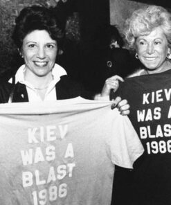 Kiev Was A Blast 1986 T-Shirt