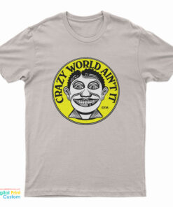 Mick Jagger Crazy World Ain't It T-Shirt