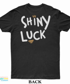Mystic7 Shiny Luck T-Shirt