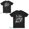 No Way Get Fucked Fuck Of The Angels T-Shirt