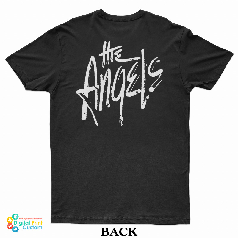 No Way Get Fucked Fuck Of The Angels T-Shirt