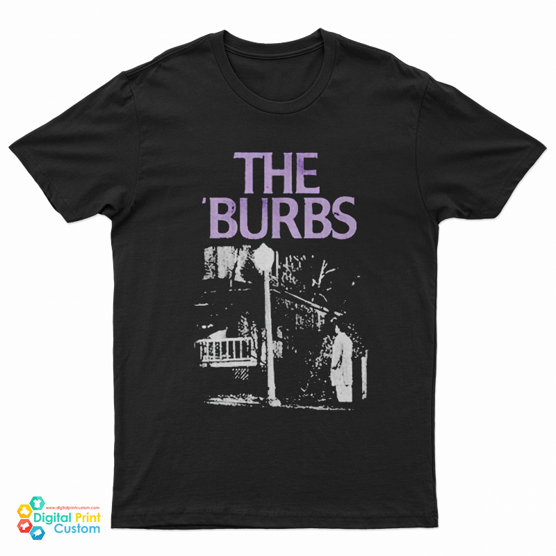 The Burbs Horror Comedy T-Shirt