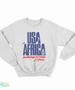 USA for Africa United Support Of Artists For Africa Sweatshirt