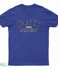 Yancy Academy T-Shirt