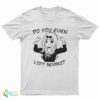 Chika Fujiwara Kaguya-sama Do You Even Lift Senpai T-Shirt