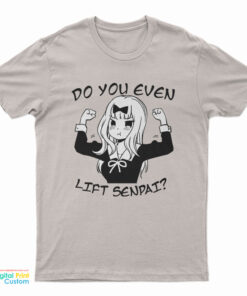 Chika Fujiwara Kaguya-sama Do You Even Lift Senpai T-Shirt