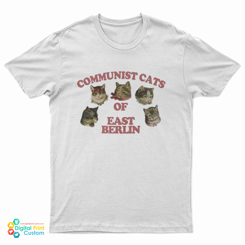 Communist Cats Of East Berlin T-Shirt
