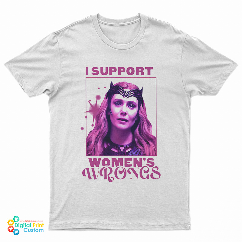 I Support Women's Wrongs Scarlet Witch T-Shirt