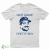 Keith Hernandez Nice Game Pretty Boy T-Shirt