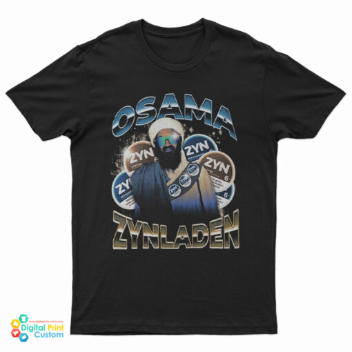 Osama Zynladen T-Shirt