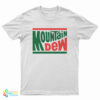 Step Brothers Brennan Huff Mountain Dew T-Shirt