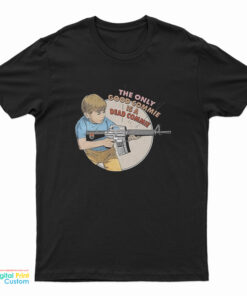 The Only Good Commie Is A Dead Commie T-Shirt