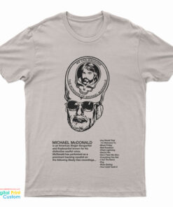 We Can Discover The Wonders Of Michael McDonald T-Shirt