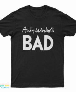 Andy Warhol's Bad T-Shirt