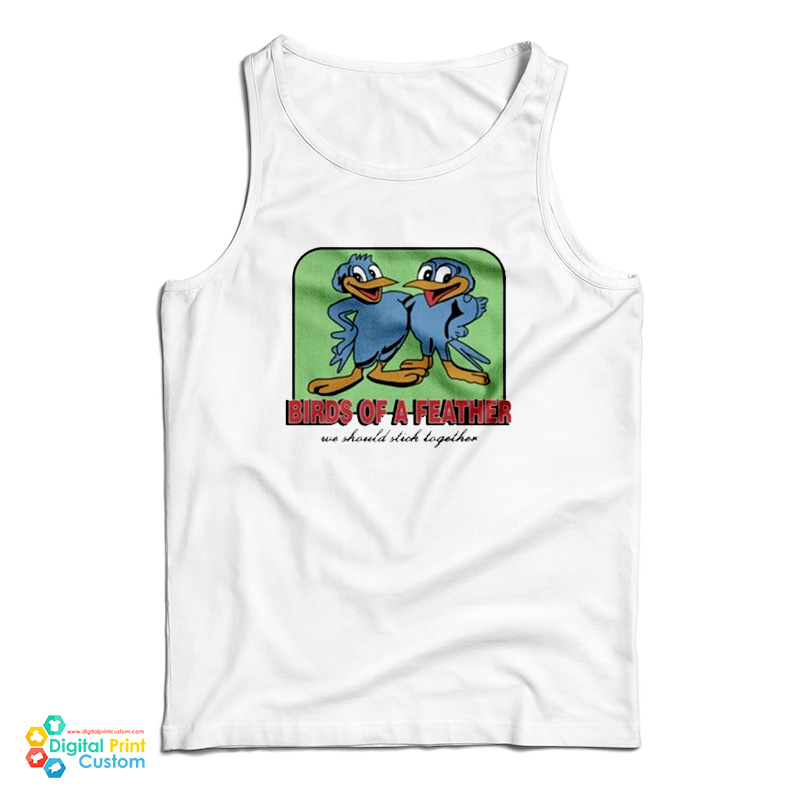 Billie Eilish Wearing Birds Of A Feather We Should Stick Together Tank Top