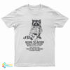 Born To Avoid World Is My Room T-Shirt