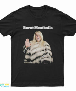 Jinkx Monsoon Burnt Meatballs T-Shirt