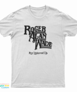 Johnny Knoxville Roger Alan Wade All Likkered Up T-Shirt