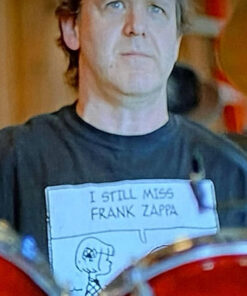 Jon Fishman I Still Miss Frank Zappa T-Shirt