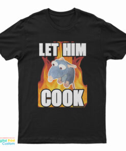 Remy Rat Let Him Cook T-Shirt