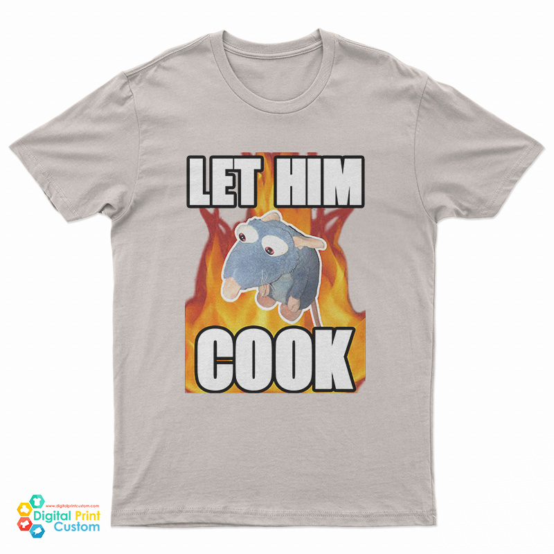 Remy Rat Let Him Cook T-Shirt