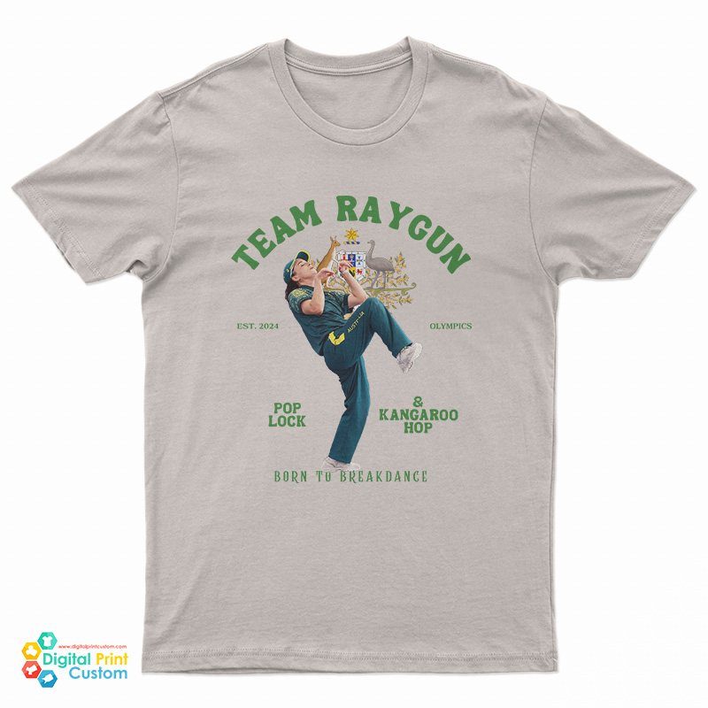 Breakdancing Like Raygun Team Raygun T-Shirt