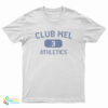 Club Mel 3 Athletics T-Shirt