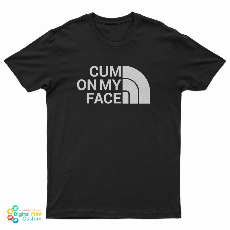 Cum On My Face Logo Parody T-Shirt - Digitalprintcustom