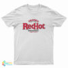 Franks Red Hot Sauce Redhot T-Shirt