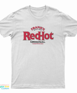Franks Red Hot Sauce Redhot T-Shirt