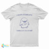 I Have Stability Ability To Stab T-Shirt