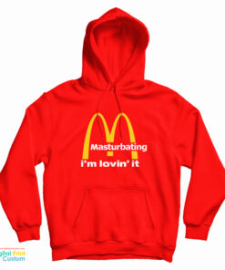 Masturbating I'm Lovin' It Logo Parody Hoodie