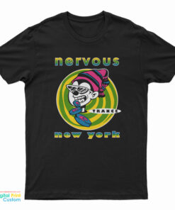 Nervous Records Trance New York Get Sorted T-Shirt