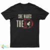 She Wants The D Daryl Dixon T-Shirt