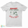 Bohner Family Reunion Pitch A Tent T-Shirt