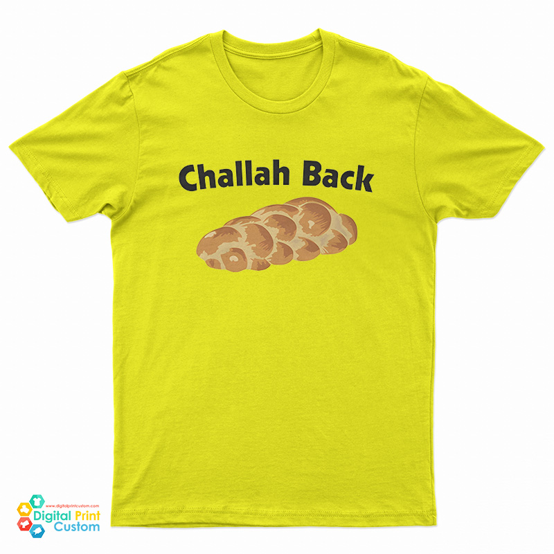 Challah Back Broad City T-Shirt