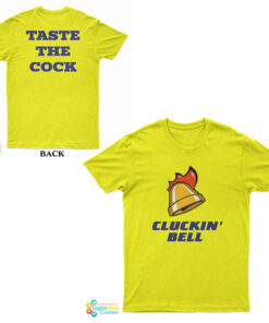 Cluckin' Bell Taste The Cock Gta T-Shirt