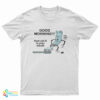 Good Morning Now Put It In Your Mouth T-Shirt