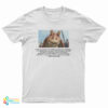 Jar Jar Binks There Is An Idea Of A Patrick Bateman T-Shirt