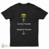 Quarter Pounder Daughter Pounder T-Shirt